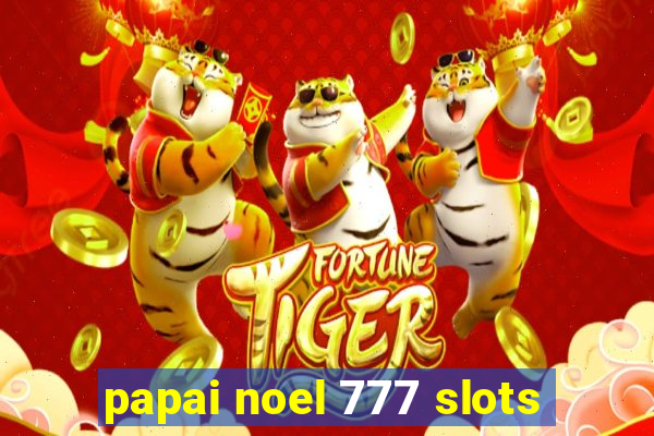 papai noel 777 slots